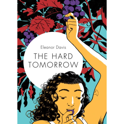 Drawn and Quarterly The Hard Tomorrow (inbunden, eng)