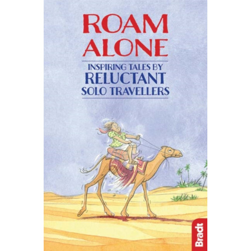 Bradt Travel Guides Roam Alone (häftad, eng)