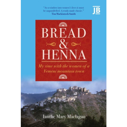 Bradt Travel Guides Bread and Henna (häftad, eng)