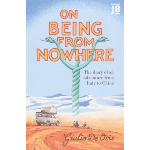 Bradt Travel Guides On Being from Nowhere (häftad, eng)