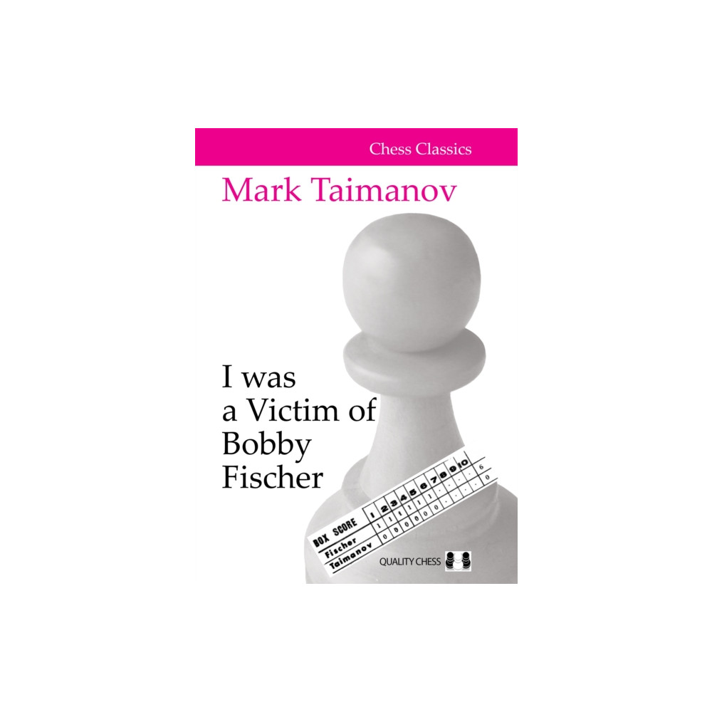 Produktbild för I was a Victim of Bobby Fischer (häftad, eng)