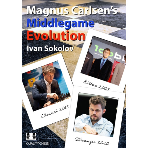 Quality Chess UK LLP Magnus Carlsen's Middlegame Evolution (häftad, eng)