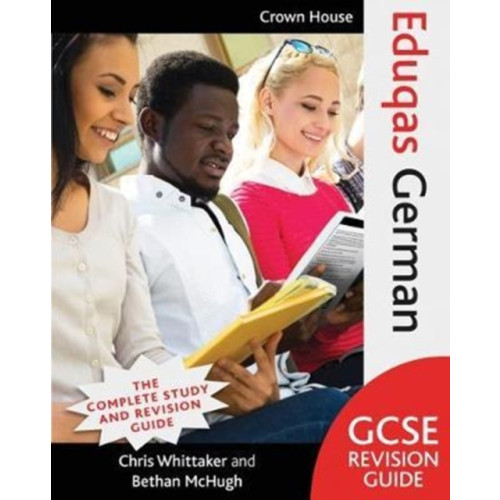 Crown House Publishing Eduqas GCSE Revision Guide German (häftad, eng)