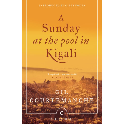 Canongate Books A Sunday At The Pool In Kigali (häftad, eng)