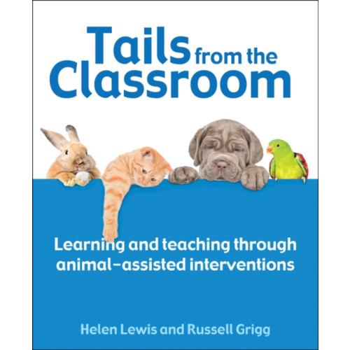 Crown House Publishing Tails from the Classroom (häftad, eng)