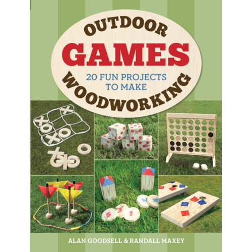 GMC Publications Outdoor Woodworking Games (häftad, eng)