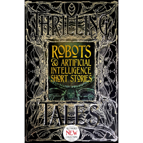 Flame Tree Publishing Robots & Artificial Intelligence Short Stories (inbunden, eng)