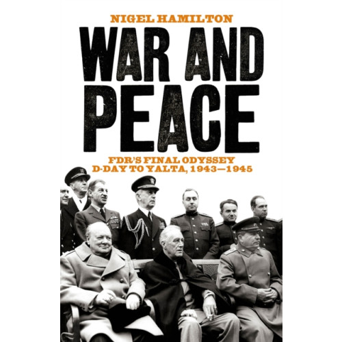 Biteback Publishing War and Peace (inbunden, eng)