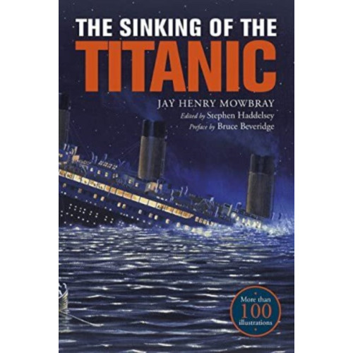 Greenhill Books The Sinking of the Titanic (häftad, eng)