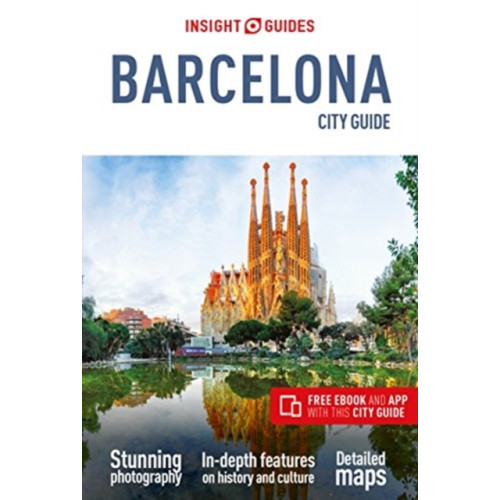 APA Publications Insight Guides City Guide Barcelona (Travel Guide with Free eBook) (häftad, eng)