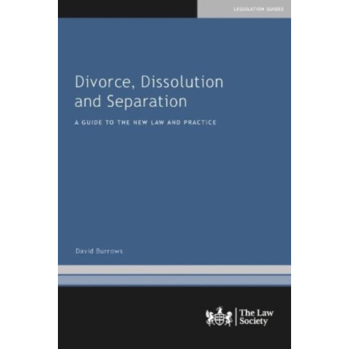 The Law Society Divorce, Dissolution and Separation (häftad, eng)