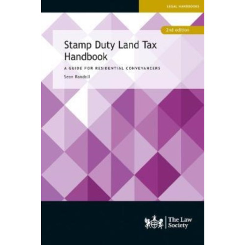 The Law Society Stamp Duty Land Tax Handbook (häftad, eng)