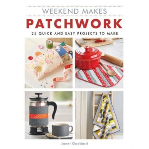 GMC Publications Weekend Makes: Patchwork (häftad, eng)