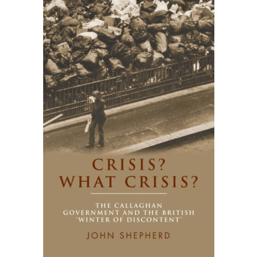 Manchester university press Crisis? What Crisis? (häftad, eng)