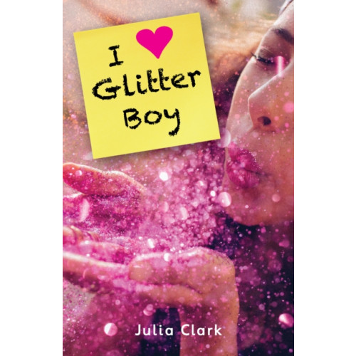 Ransom Publishing I [Heart] Glitter Boy (häftad, eng)