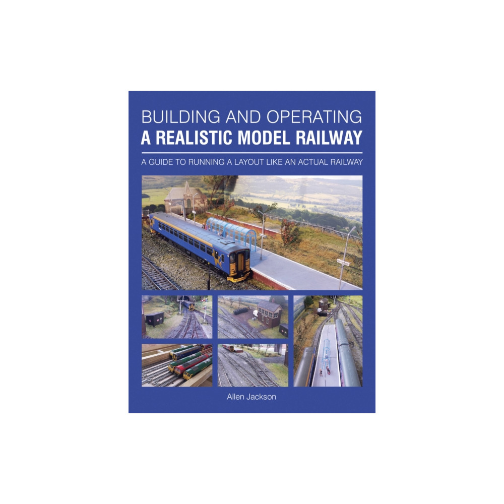 Produktbild för Building and Operating a Realistic Model Railway (häftad, eng)