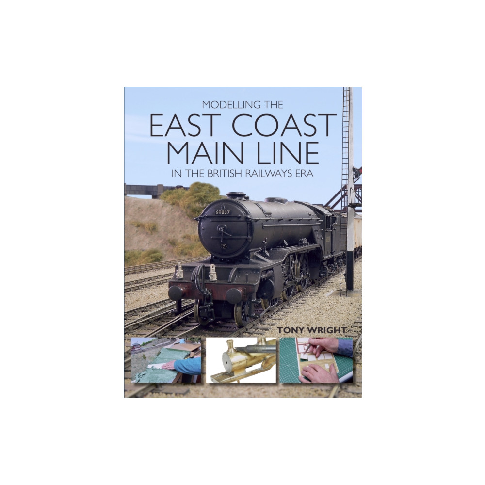 Produktbild för Modelling the East Coast Main Line in the British Railways Era (häftad, eng)