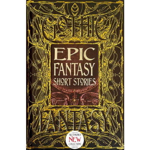 Flame Tree Publishing Epic Fantasy Short Stories (inbunden, eng)