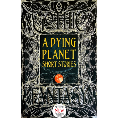 Flame Tree Publishing A Dying Planet Short Stories (inbunden, eng)