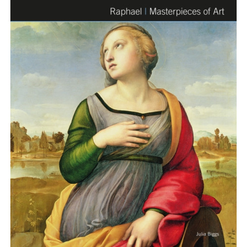 Flame Tree Publishing Raphael Masterpieces of Art (inbunden, eng)