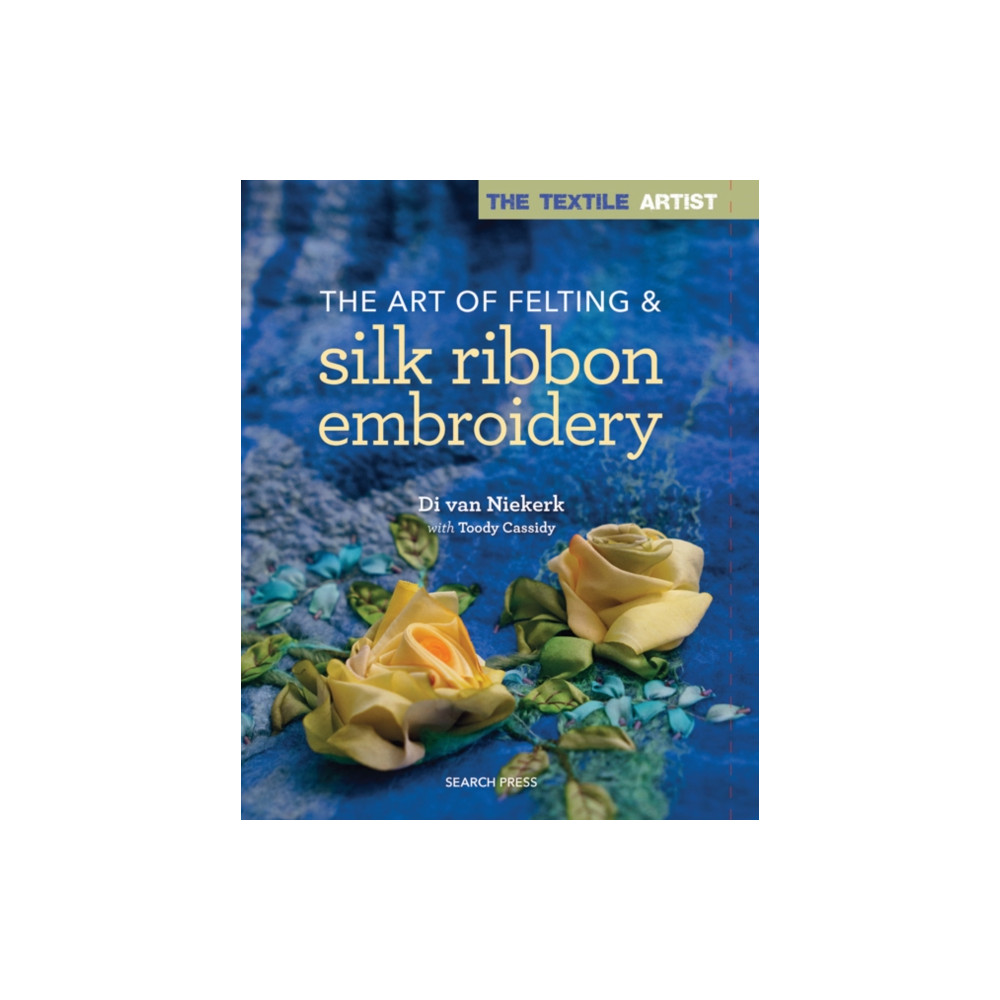 Produktbild för The Textile Artist: The Art of Felting & Silk Ribbon Embroidery (häftad, eng)