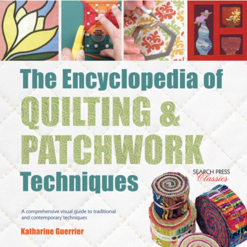 Search Press Ltd The Encyclopedia of Quilting & Patchwork Techniques (häftad, eng)