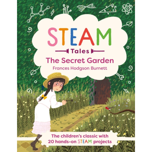 Hachette Children's Group STEAM Tales: The Secret Garden (inbunden, eng)