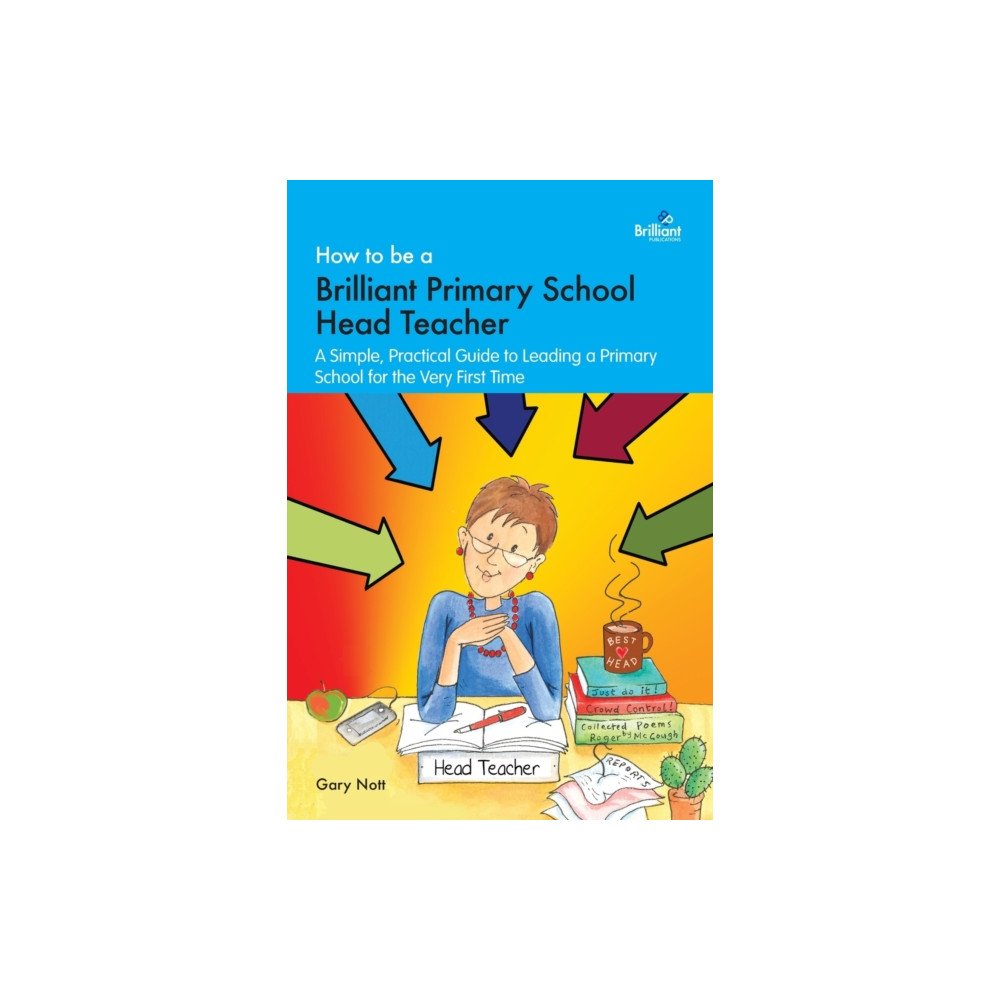 Produktbild för How to be a Brilliant Primary School Head Teacher (häftad, eng)