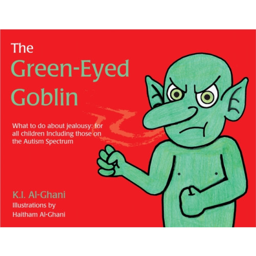 Jessica kingsley publishers The Green-Eyed Goblin (inbunden, eng)