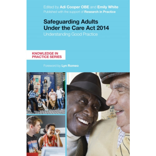 Jessica kingsley publishers Safeguarding Adults Under the Care Act 2014 (häftad, eng)