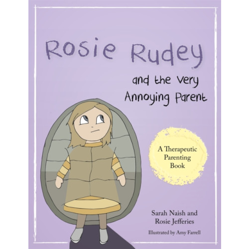 Jessica kingsley publishers Rosie Rudey and the Very Annoying Parent (häftad, eng)