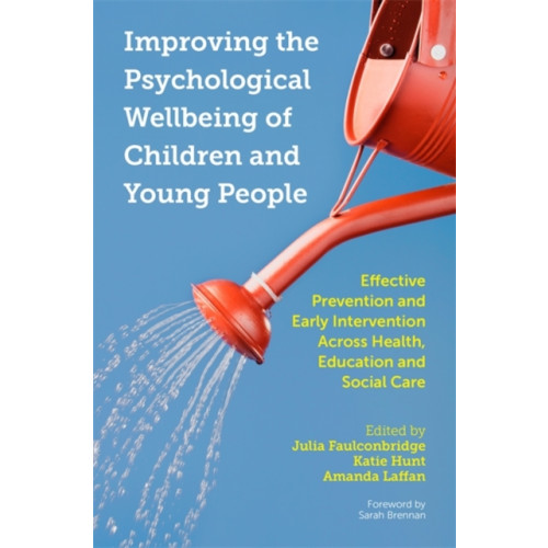 Jessica kingsley publishers Improving the Psychological Wellbeing of Children and Young People (häftad, eng)