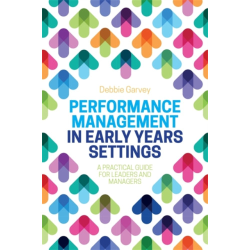 Jessica kingsley publishers Performance Management in Early Years Settings (häftad, eng)