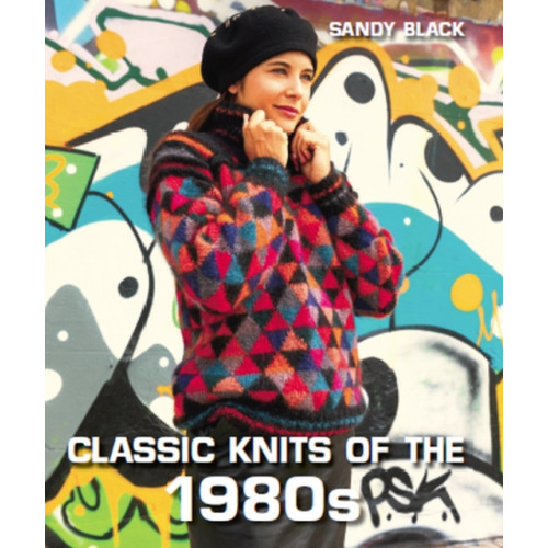 The Crowood Press Ltd Classic Knits of the 1980s (inbunden, eng)