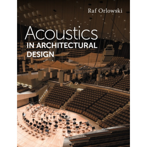 The Crowood Press Ltd Acoustics in Architectural Design (häftad, eng)