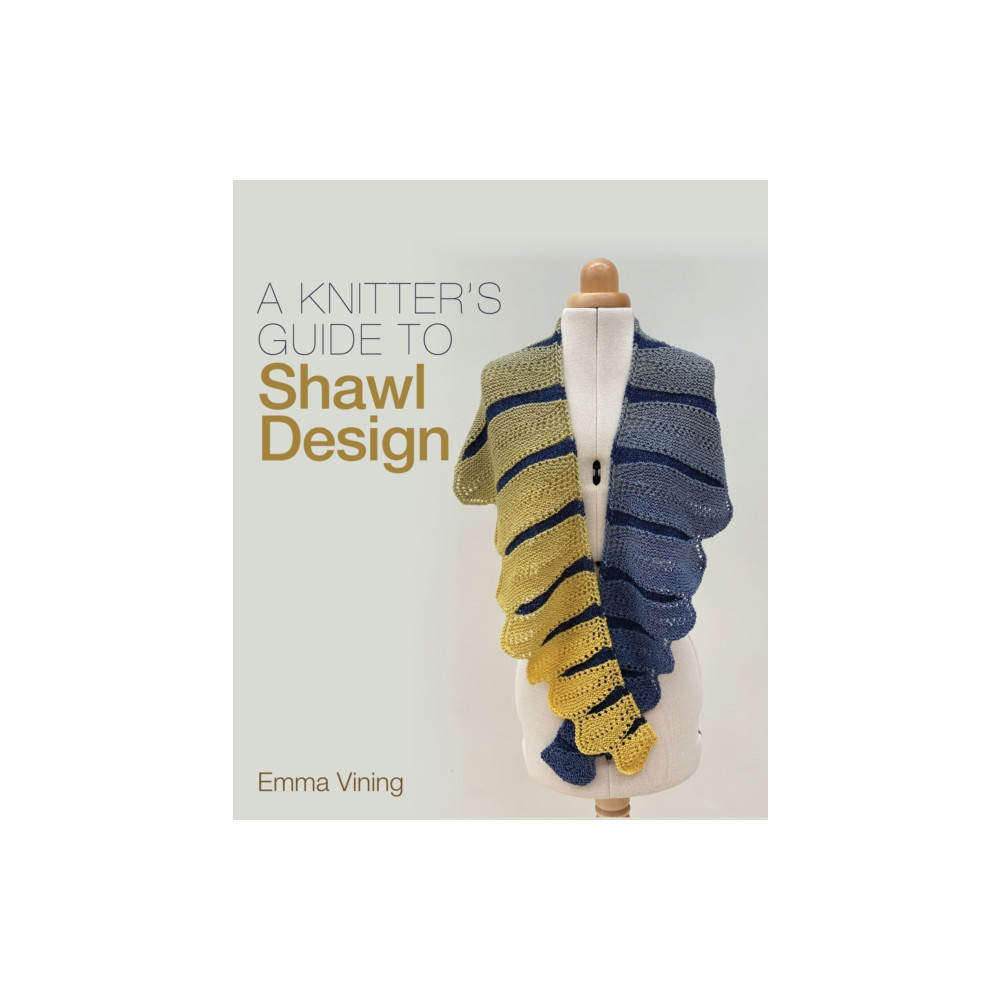 Produktbild för Knitter's Guide to Shawl Design (inbunden, eng)