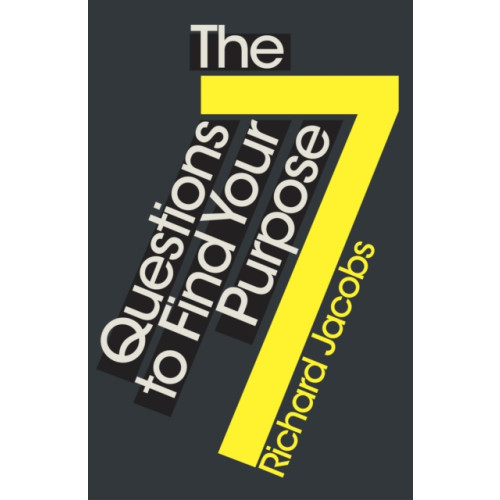 Watkins Media Limited 7 Questions to Find Your Purpose (häftad, eng)