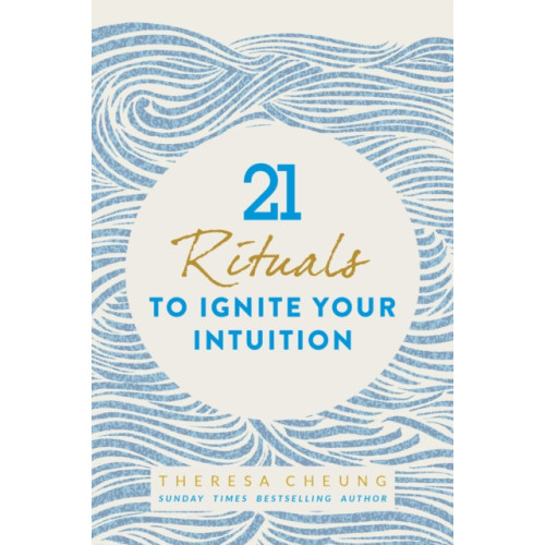 Watkins Media Limited 21 Rituals to Ignite Your Intuition (häftad, eng)