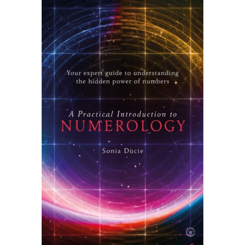 Watkins Media Limited A Practical Introduction to Numerology (häftad, eng)