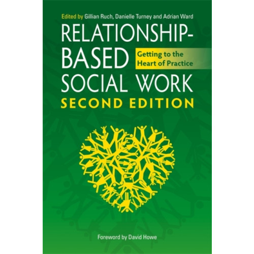 Jessica kingsley publishers Relationship-Based Social Work, Second Edition (häftad, eng)