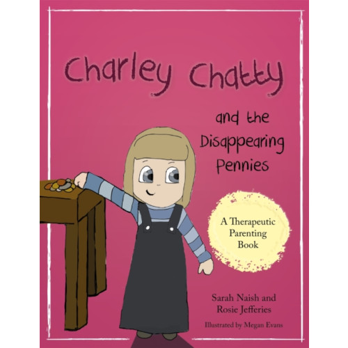 Jessica kingsley publishers Charley Chatty and the Disappearing Pennies (häftad, eng)
