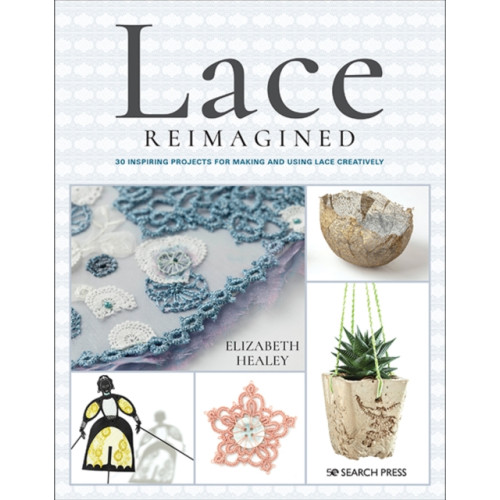 Search Press Ltd Lace Reimagined (häftad, eng)