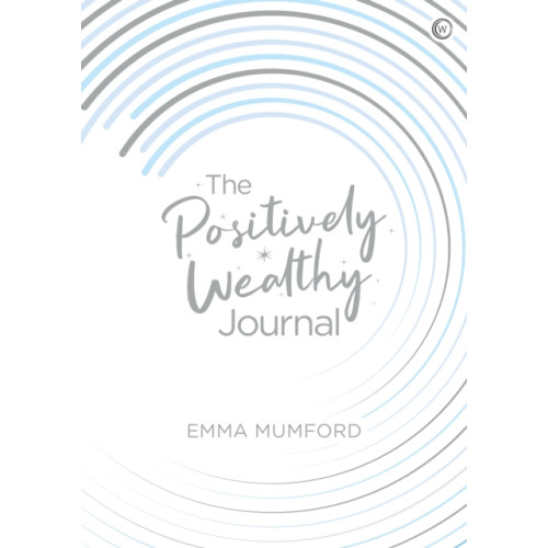 Watkins Media Limited The Positively Wealthy Journal (bok, spiral, eng)