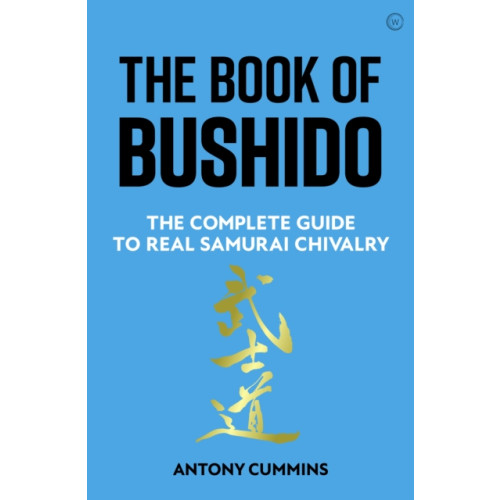 Watkins Media Limited The Book of Bushido (inbunden, eng)