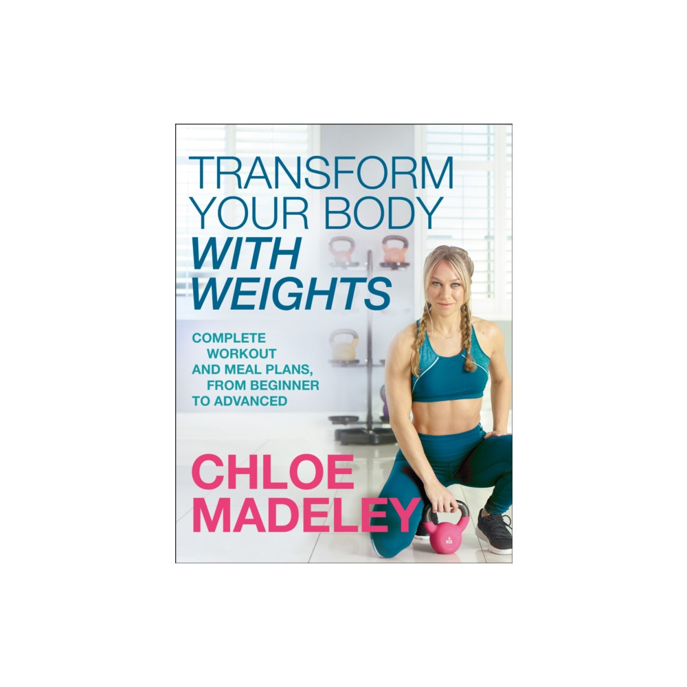 Produktbild för Transform Your Body With Weights (häftad, eng)
