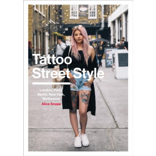 Ebury Publishing Tattoo Street Style (häftad, eng)