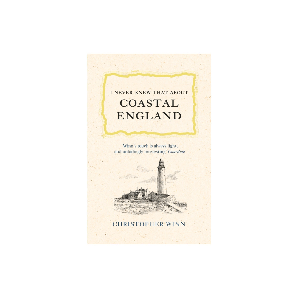 Produktbild för I Never Knew That About Coastal England (inbunden, eng)