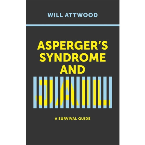 Jessica kingsley publishers Asperger's Syndrome and Jail (häftad, eng)