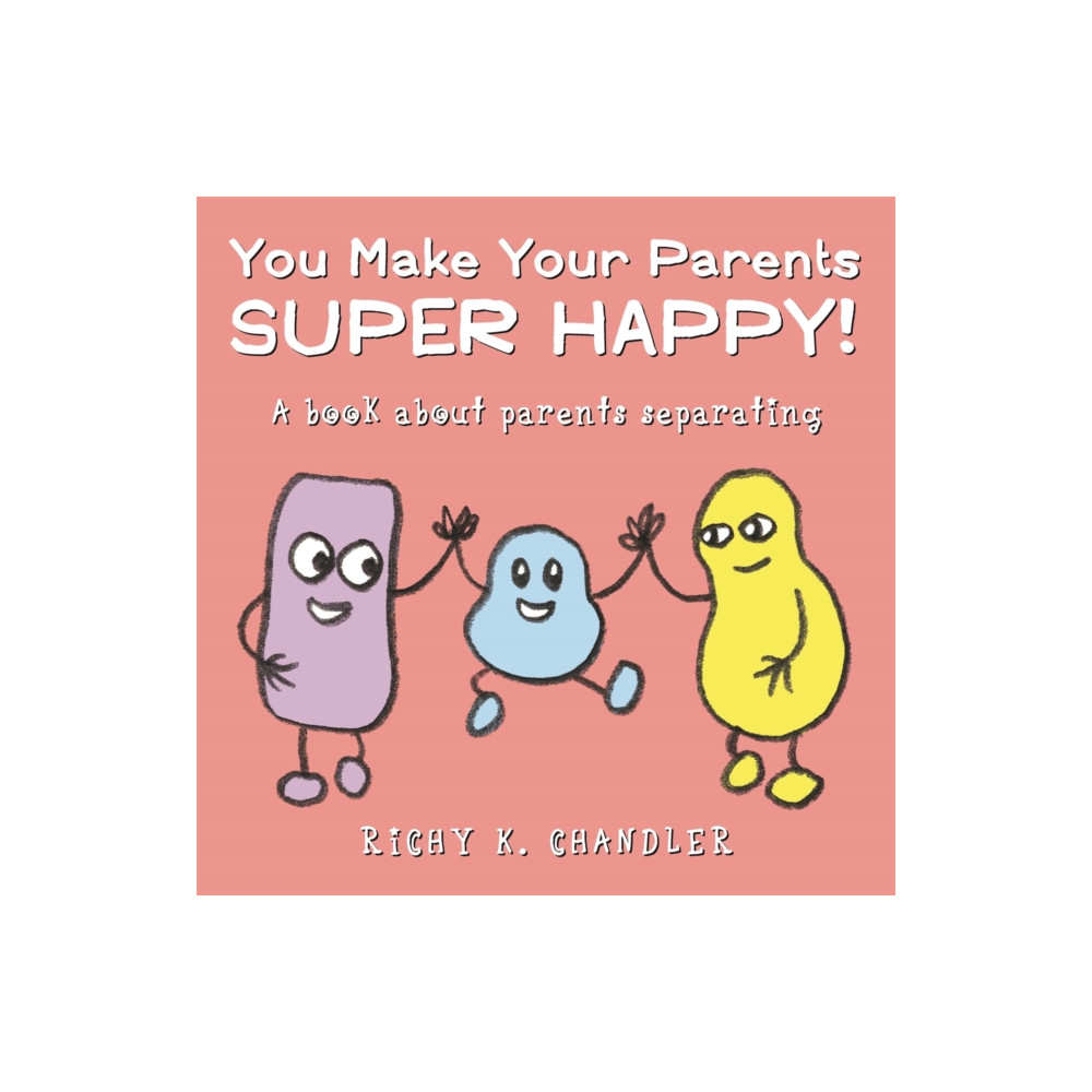 Produktbild för You Make Your Parents Super Happy! (inbunden, eng)