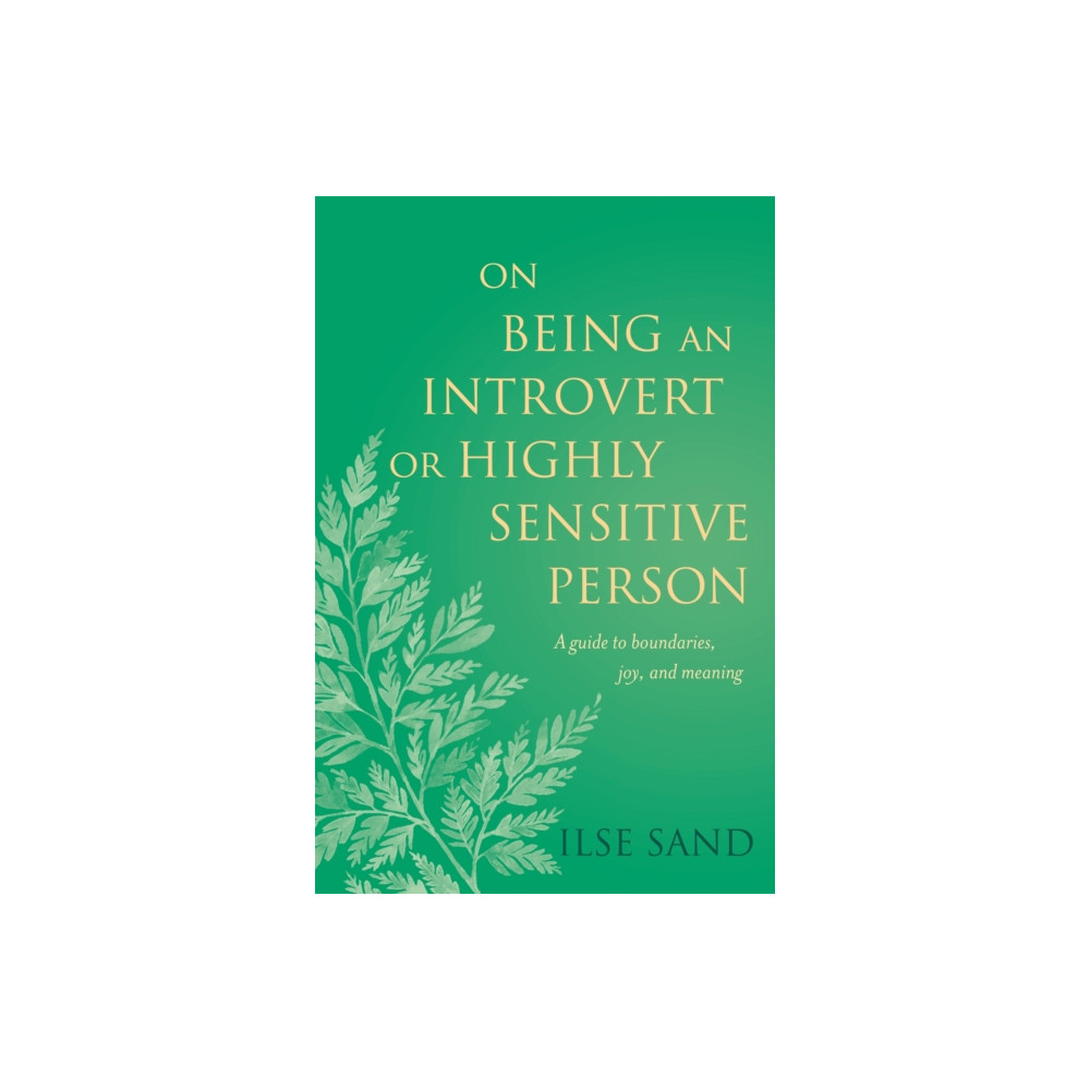 Produktbild för On Being an Introvert or Highly Sensitive Person (häftad, eng)